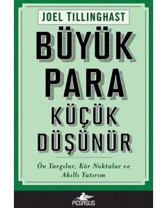 Büyük Para Küçük Düşünür