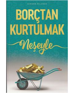 Borçtan Kurtulmak Neşeyle 