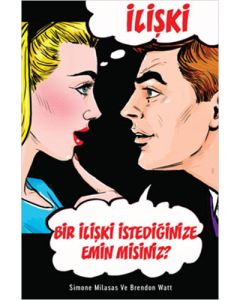 İlişki - Bir İlişki İstediğinize Emin misiniz ?