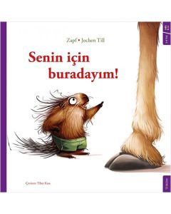 Senin İçin Buradayım!