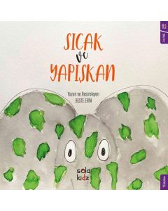 Sıcak ve Yapışkan