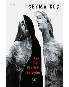 Ben Bir Uçurum İncisiyim