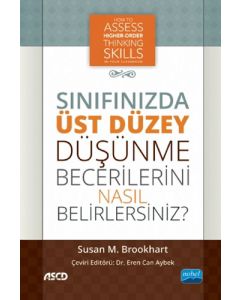 Sınıfınızda Üst Düzey Düşünme Becerilerini Nasıl Belirlersiniz?