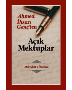 Ahmed İhsan Genç’ten Açık Mektuplar (Ciltli)