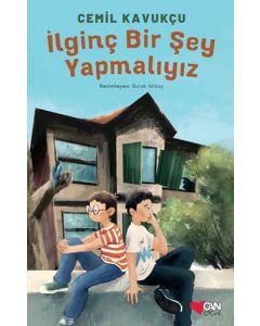 İlginç Bir Şey Yapmalıyız