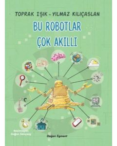 Bu Robotlar Çok Akıllı
