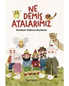 Ne Demiş Atalarımız