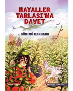 Hayaller Tarlası'na Davet