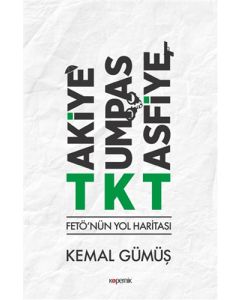 TKT Takiye-Kumpas-Tasfiye