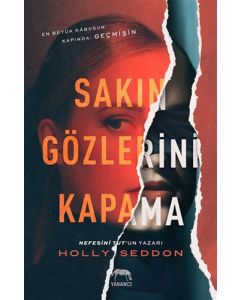 Sakın Gözlerini Kapama