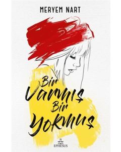 Bir Varmış Bir Yokmuş (Ciltli) 