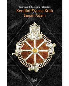 Kendini Fransa Kralı Sanan Adam