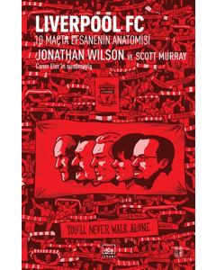 Liverpool FC - 10 Maçta Efsanenin Anatomisi