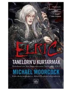 Elric - Tanelorn'u Kurtarmak