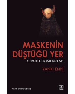 Maskenin Düştüğü Yer