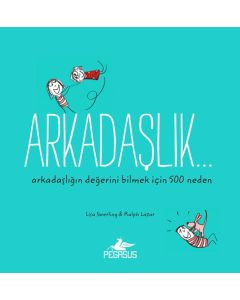 Arkadaşlık...