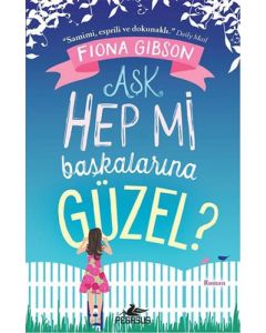 Aşk Hep mi Başkalarına Güzel?