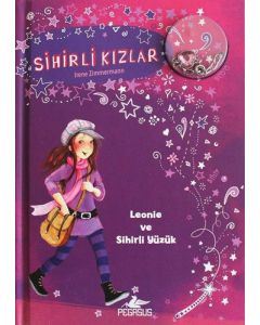 Sihirli Kızlar 1 - Leonie Ve Sihirli Yüzük (Ciltli)