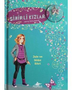 Sihirli Kızlar 3 - Jule Ve Yıldız Sihri (Ciltli)