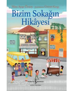 Bizim Sokağın Hikayesi