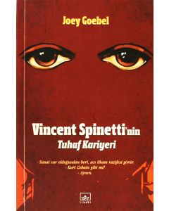 Vincent Spinetti’nin Tuhaf Kariyeri