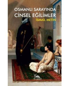 Osmanlı Sarayında Cinsel Eğilimler
