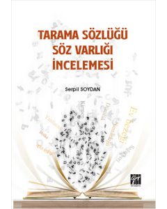 Tarama Sözlüğü Söz Varlığı İncelemesi