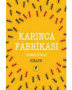 Karınca Fabrikası