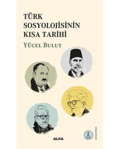 Türk Sosyolojisinin Kısa Tarihi