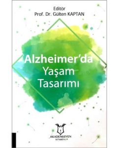 Alzheimer’da Yaşam Tasarımı
