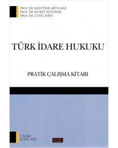Türk İdari Yargılama Hukuku Pratik Çalışma Kitabı