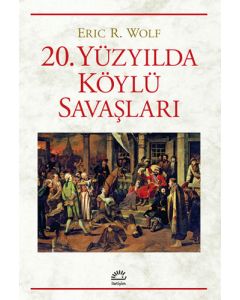 20. Yüzyılda Köylü Savaşları