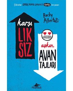 Karşılıksız Aşkın Avantajları