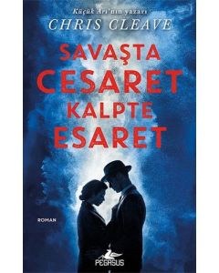 Savaşta Cesaret Kalpte Esaret