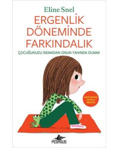 Ergenlik Döneminde Farkındalık