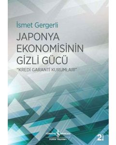 Japonya Ekonomisinin Gizli Gücü