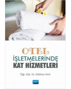 Otel İşletmelerinde Kat Hizmetleri