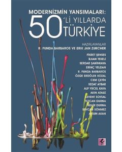 Modernizmin Yansımaları: 50’li Yıllarda Türkiye