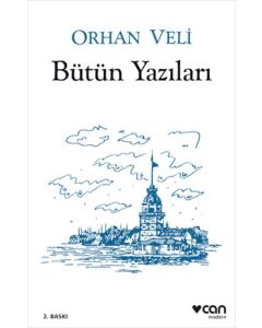 Orhan Veli - Bütün Yazıları