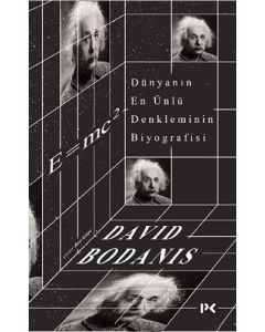 Dünyanın En Ünlü Denkleminin Biyografisi: E=mc2