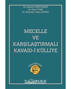 Mecelle ve Karşılaştırmalı Kavaid-i Külliye 