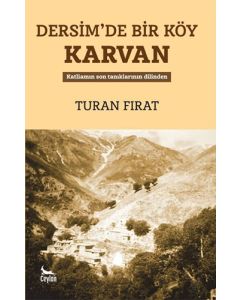 Dersim’de Bir Köy Karvan