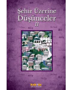 Şehir Üzerine Düşünceler 2