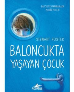 Baloncukta Yaşayan Çocuk