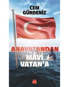 Anavatandan Mavi Vatan’a