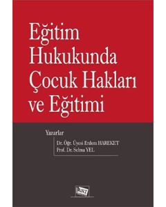 Eğitim Hukukunda Çocuk Hakları ve Eğitimi