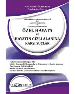 Özel Hayata ve Hayatın Gizli Alanına Karşı Suçlar 