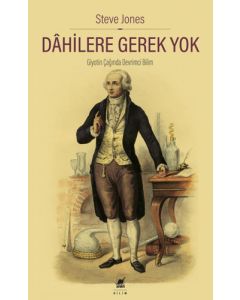 Dâhilere Gerek Yok