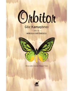 Orbitor Cilt 3 - Göz Kamaştırıcı