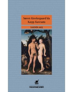 Soren Kierkegaar’da Kaygı Kavramı